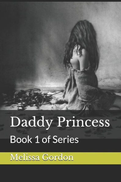 Daddy Princess: Book 1 of Series