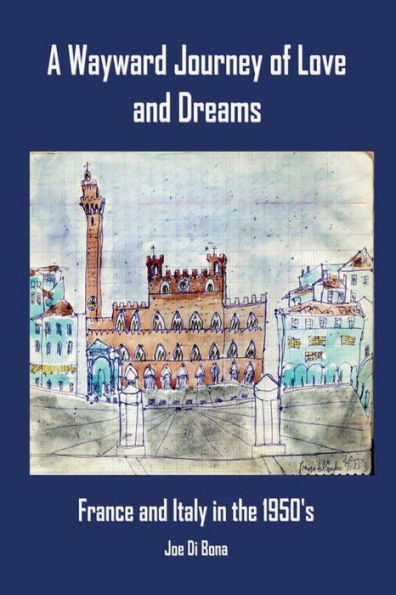 A Wayward Journey of Love and Dreams