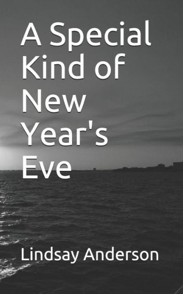 A Special Kind of New Year's Eve (Celia Sharpman)