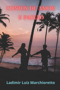 Contos de Amor e Paixão: Volume I (Portuguese Edition)