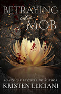 Betraying the Mob (Ruthless Hearts Mafia)