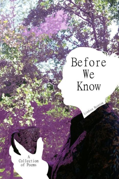 Before We Know: A collection of poems