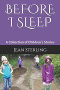 Before I Sleep: A Collection of Children's Stories