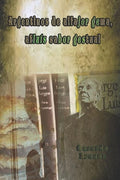 Argentinos de alfajor gema, aflu�s sabor gestual (Spanish Edition)