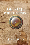 De viaje por el mundo (Los Cuentos de Viento del Sur) (Spanish Edition)