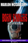 Born Sinners: Hell Up In Harlem