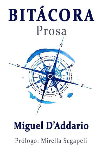 Bitácora: Prosa (Spanish Edition)