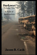 Darkness: Volume Two- A Path of Destruction