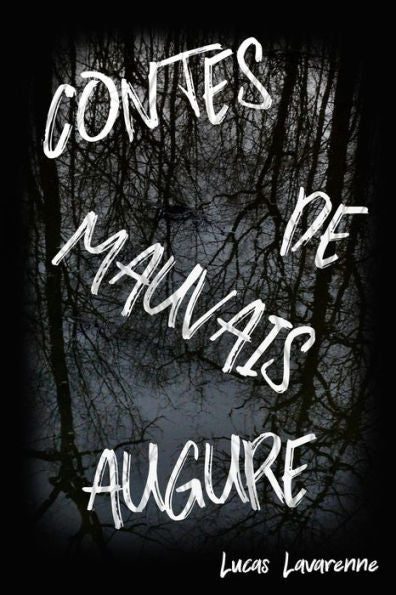 Contes de Mauvais Augure (French Edition)