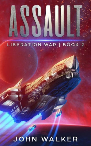 Assault: Liberation War Book 2