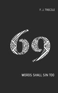 69: WORDS SHALL SIN TOO