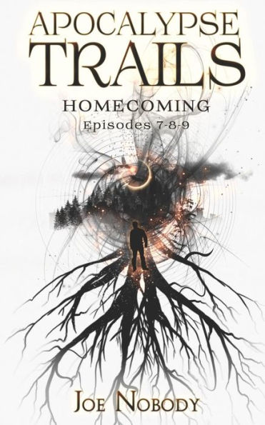 Apocalypse Trails: Homecoming