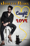 Caught by Love (Captured Hearts Series)