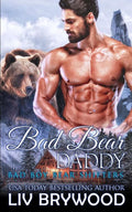 Bad Bear Daddy (Bad Boy Bear Shifters)