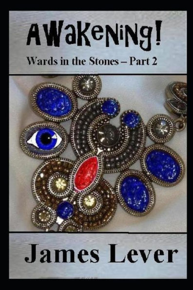 Awakening: Wards in the Stones (Part 2) (Magesty)