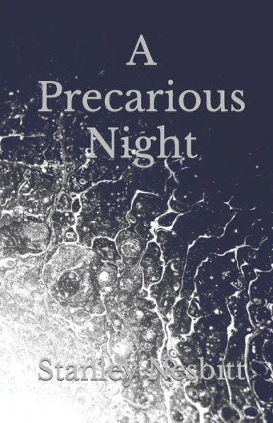 A Precarious Night