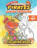 Adventures With Pirates - Buried Treasure!: Coloring Book for Kids (Color 'Em Silly)
