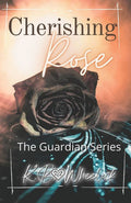 Cherishing Rose (The Guardian Series)