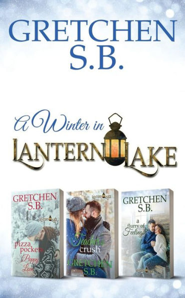 A Winter in Lantern Lake: Books 1-3 (Lantern Lake Collections)