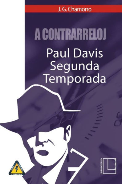 A contrarreloj: Paul Davis, segunda temporada (Spanish Edition)