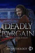 Deadly Bargain: A Colors in Darkness Anthology