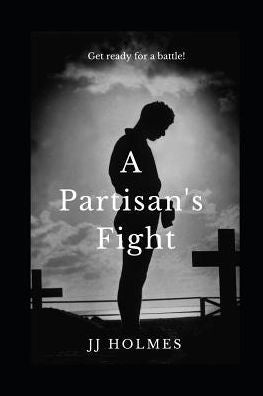 A Partisan's Fight