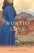 A Worthy Love