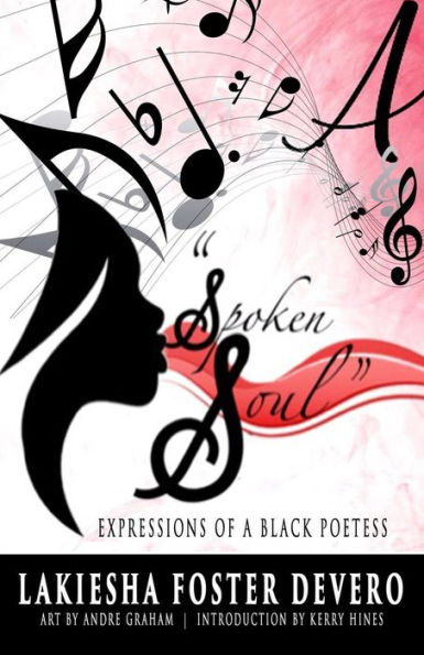 A Spoken Soul: Expressions Of A Black Poetess