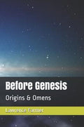 Before Genesis: Origins & Omens