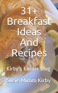 31+ Breakfast Ideas And Recipes: Susie Mimm KIrby