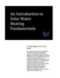 An Introduction to Solar Water Heating Fundamentals (Solar Energy Systems Engineering)