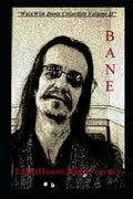 BANE (Walk with Dann Collection)