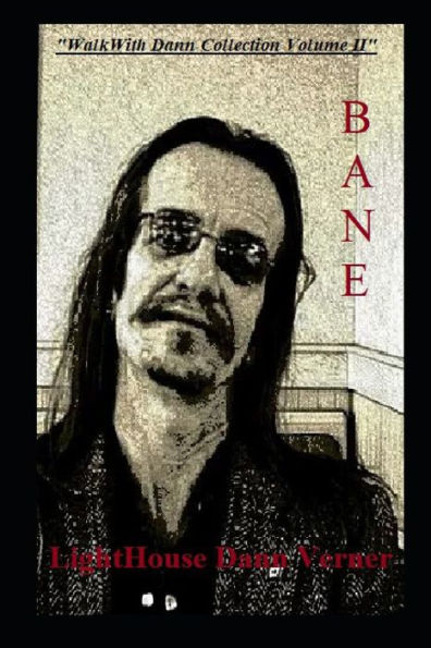 BANE (Walk with Dann Collection)