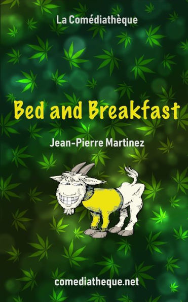 Bed and Breakfast (French Edition)