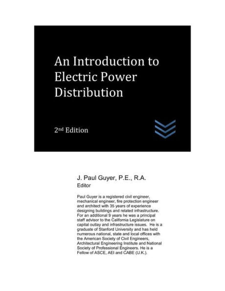 An Introduction to Electric Power Distribution (Electric Power Generation and Distribution)