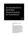An Introduction to Rock Mass Characterization for Foundations (Dams and Hydroelectric Power Plants)
