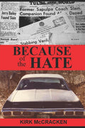 Because of the Hate: The Murder of Jerry Bailey