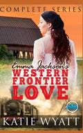 Complete Series: Emma Jackson's Western Frontier Love Books 1-4 (Box Set Complete Series)