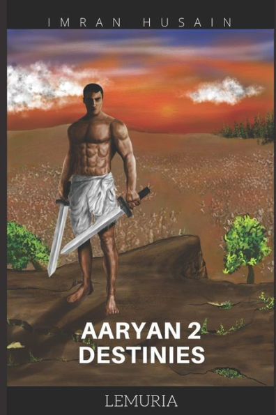 Aaryan 2 Destinies...: Lemuria