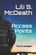 Access Points: The Overseen
