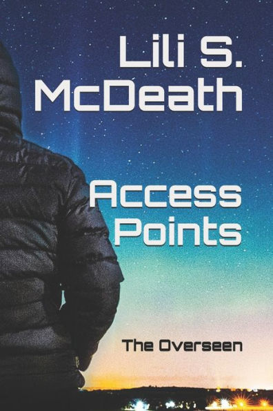 Access Points: The Overseen