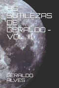 AS SUTILEZAS DE GERALDO - VOL. III (Portuguese Edition)