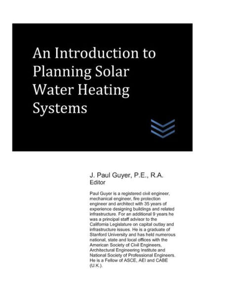 An Introduction to Planning Solar Water Heating Systems (Solar Energy Systems Engineering)