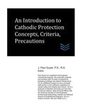 An Introduction to Cathodic Protection Concepts, Criteria, Precautions (Cathodic Protection Engineering)