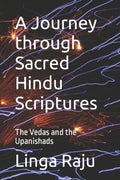A Journey through Sacred Hindu Scriptures: The Vedas and the Upanishads