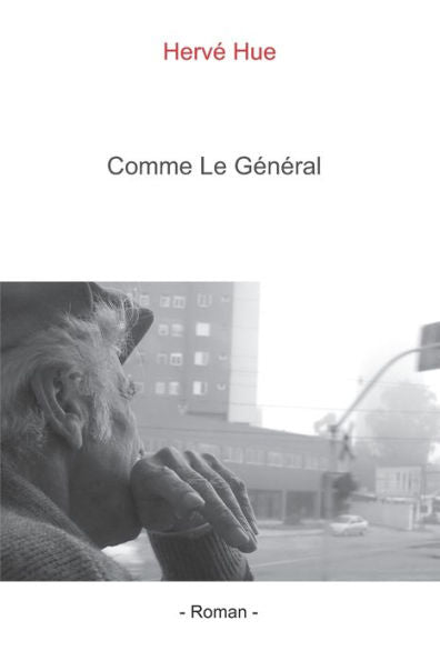 Comme le G�n�ral (French Edition)