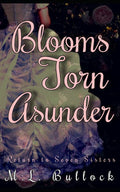 Blooms Torn Asunder (Return to Seven Sisters)
