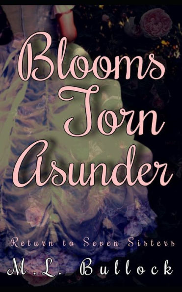 Blooms Torn Asunder (Return to Seven Sisters)
