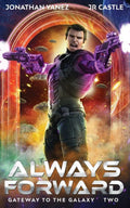 Always Forward (Gateway to the Galaxy)