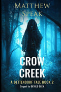 Crow Creek (Bettendorf Tales)